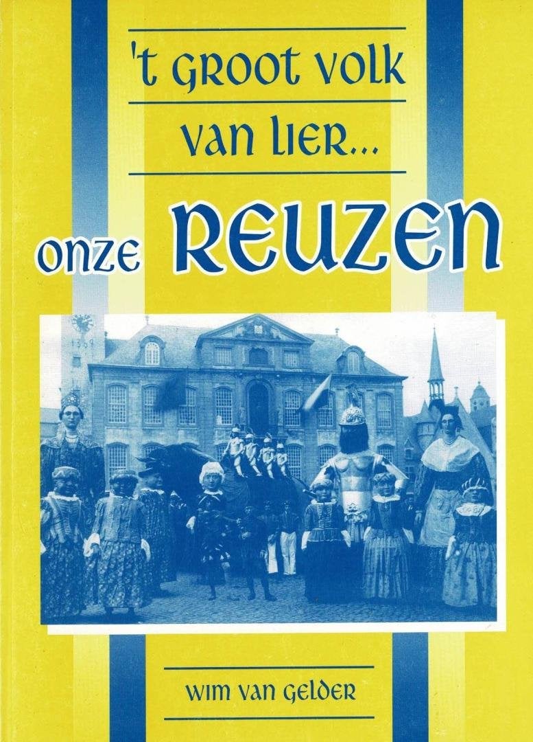 't Groot volk van LIER... onze reuzen., Ophalen of Verzenden, Gelezen