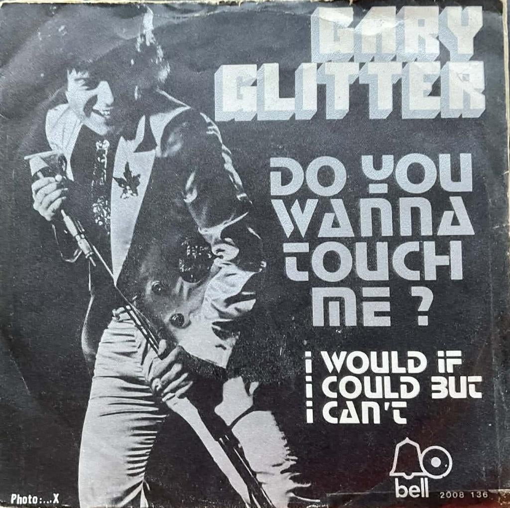 Gary Glitter "Do You Wanna Touch Me", Gebruikt, Overige genres, Single, Ophalen of Verzenden