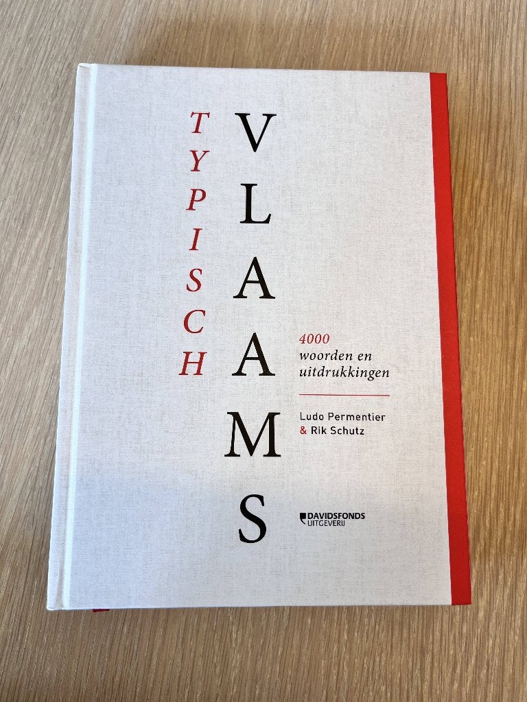 Typisch Vlaams - 4000 woorden en uitdrukkingen - Davidsfonds, Enlèvement ou Envoi, Comme neuf, Ludo Permentier, Rik Schutz