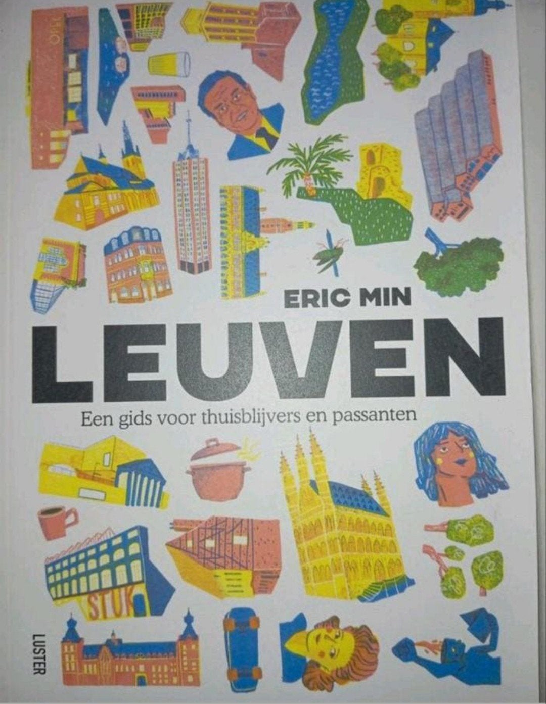 LEUVEN  - door: ERIC MIN, Ophalen of Verzenden