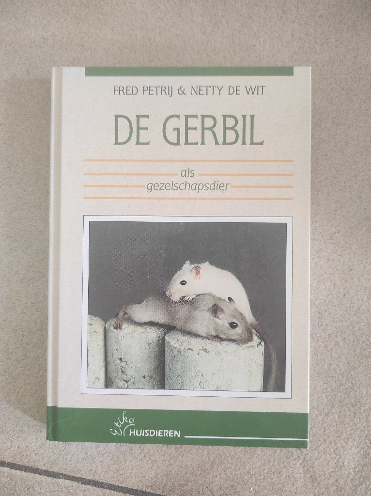 De gerbil als gezelschapsdier, Ophalen, Zo goed als nieuw, Konijnen of Knaagdieren, Fred Petrij, Netty De Wit