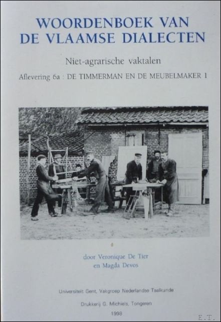 boek: woordenboek van de Vlaamse dialecten- 6A/de timmerman, Livres, Dictionnaires, Enlèvement ou Envoi, Utilisé, Autres langues