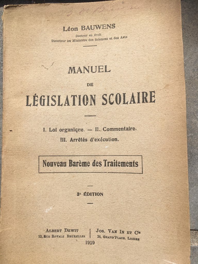 Manuel de législation scolaire – 1919 – Léon Bauwens, Antiek en Kunst, Ophalen of Verzenden