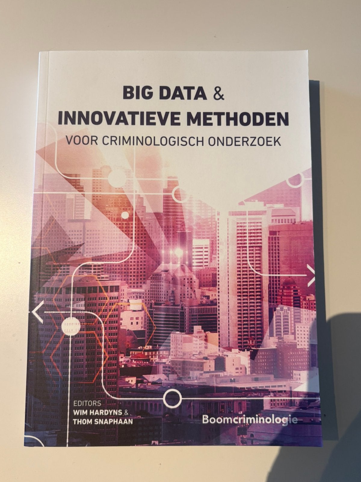 Big data en innovatieve methoden voor criminologisch onderzo, Ophalen of Verzenden, Nieuw, Overige wetenschappen