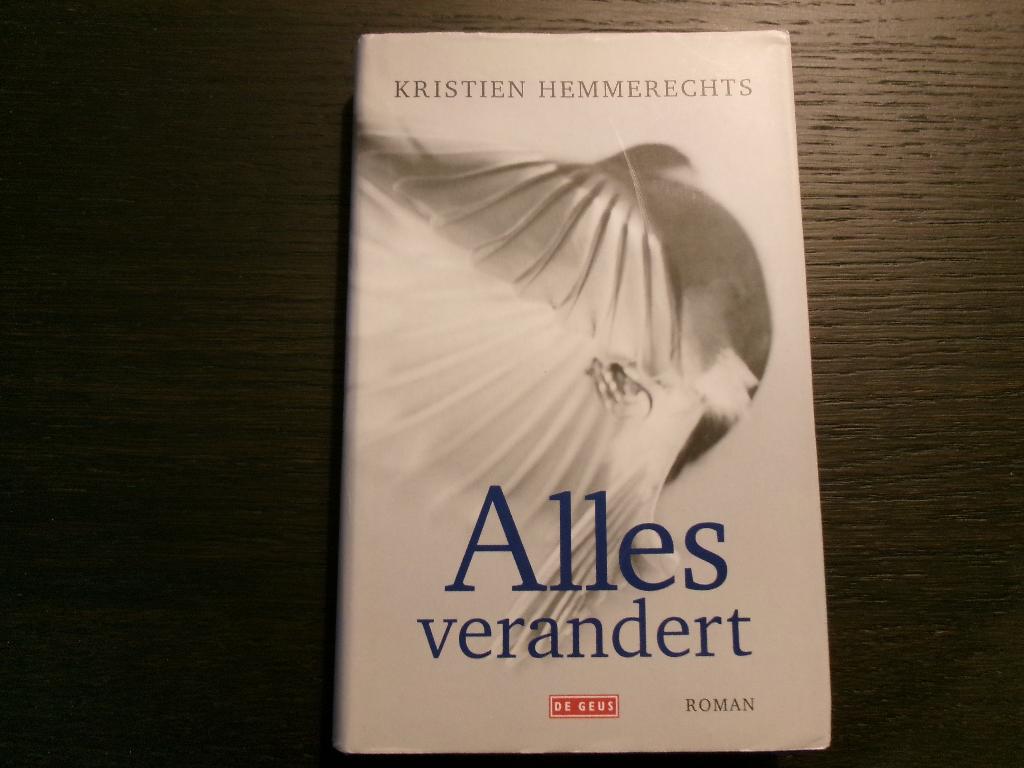 Alles verandert  -Kristien Hemmerechts-, Ophalen of Verzenden