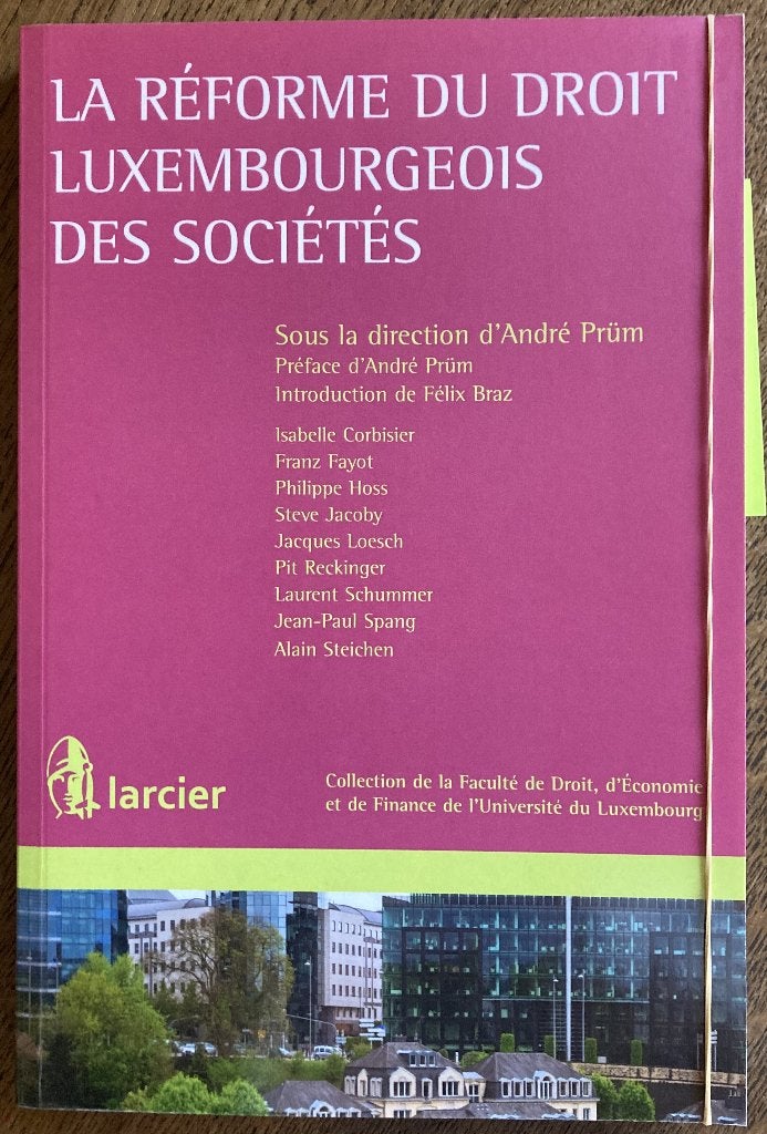 La réforme du droit luxembourgeois des sociétés, Livres, Juridique et Droit, Andre Prüm, Comme neuf, Enlèvement