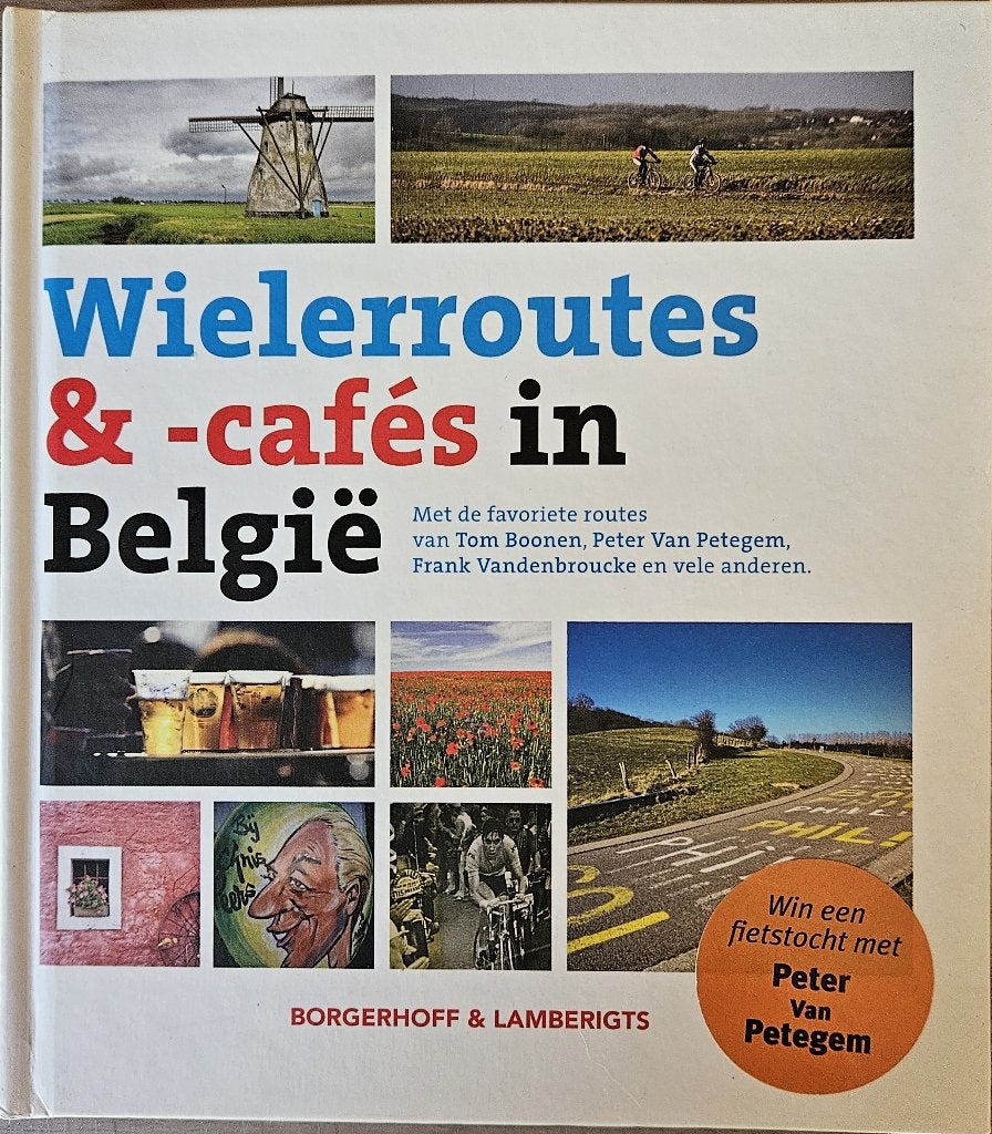 Wielerroutes & -cafés in België - Met de favoriete routes, Boeken, Reisgidsen, Fiets- of Wandelgids, Ophalen of Verzenden, Zo goed als nieuw