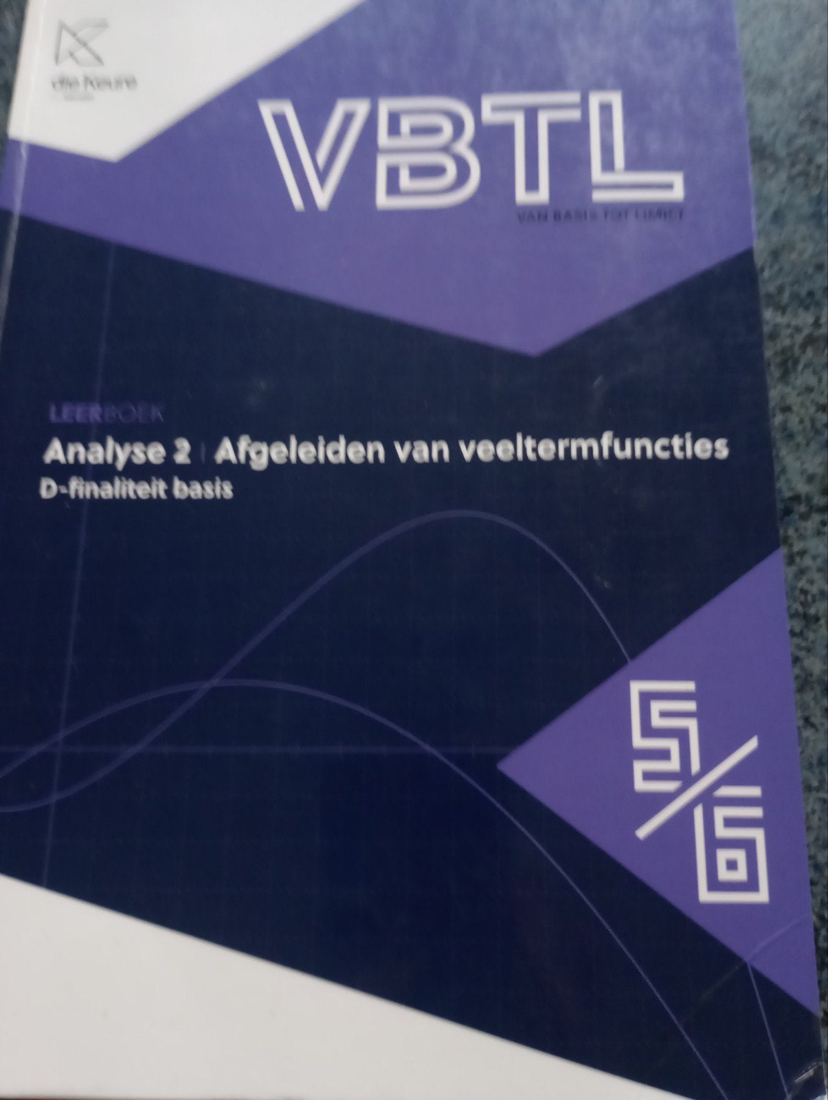 VBTL 5/6 - leerboek Analyse 2 - afgeleiden van veeltermfunct, Enlèvement, Néerlandais