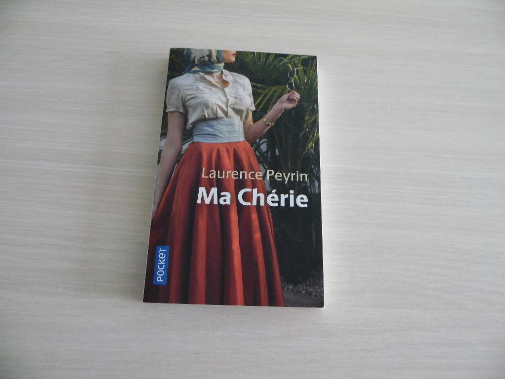 MA CHÉRIE        LAURENCE  PEYRIN, Livres, Romans, Comme neuf, Europe autre, Enlèvement ou Envoi