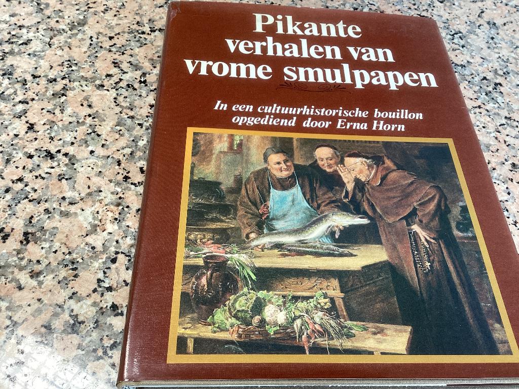 Pikante verhalen van vrome smulpapen in een cultuurhistorisc, Boeken, Boekenweekgeschenken, Ophalen of Verzenden, Gelezen
