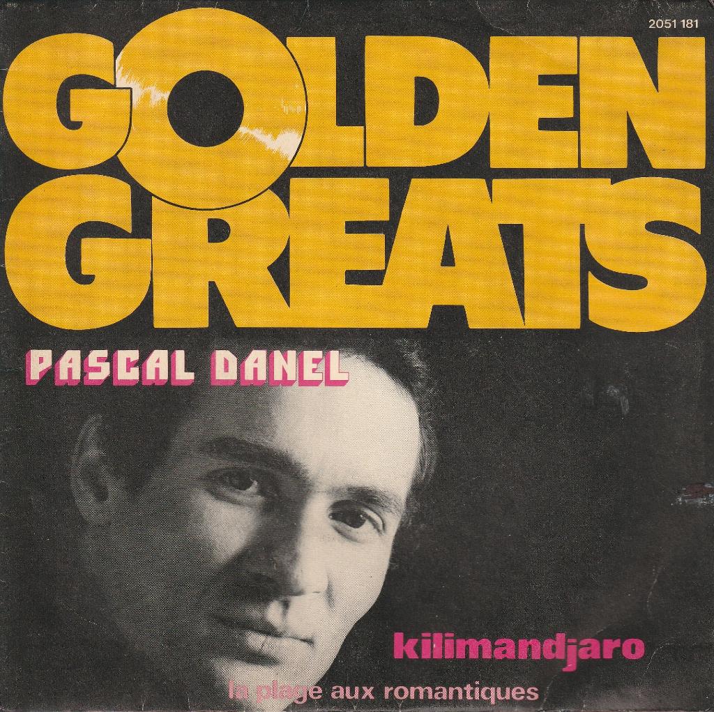 Pascal Danel - Kilimandjaro, Enlèvement ou Envoi, Single, Autres genres, Utilisé