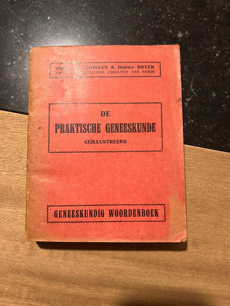 De Praktische geneeskunde, geïllustreerd - Geneeskundig woor, Dokter P. Lehman & Dokter Boyer, Enlèvement ou Envoi, Utilisé, Sciences naturelles
