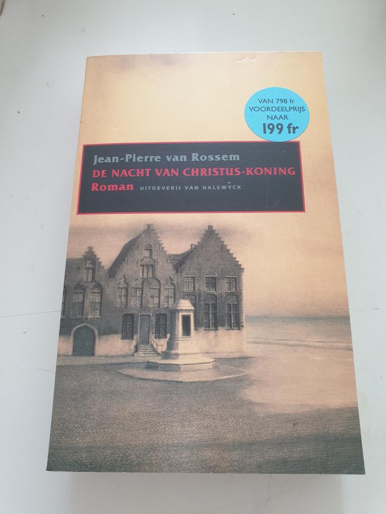 J.P. van Rossem - De nacht van Christus-Koning GESIGNEERD!!!, Enlèvement ou Envoi, J.P. van Rossem