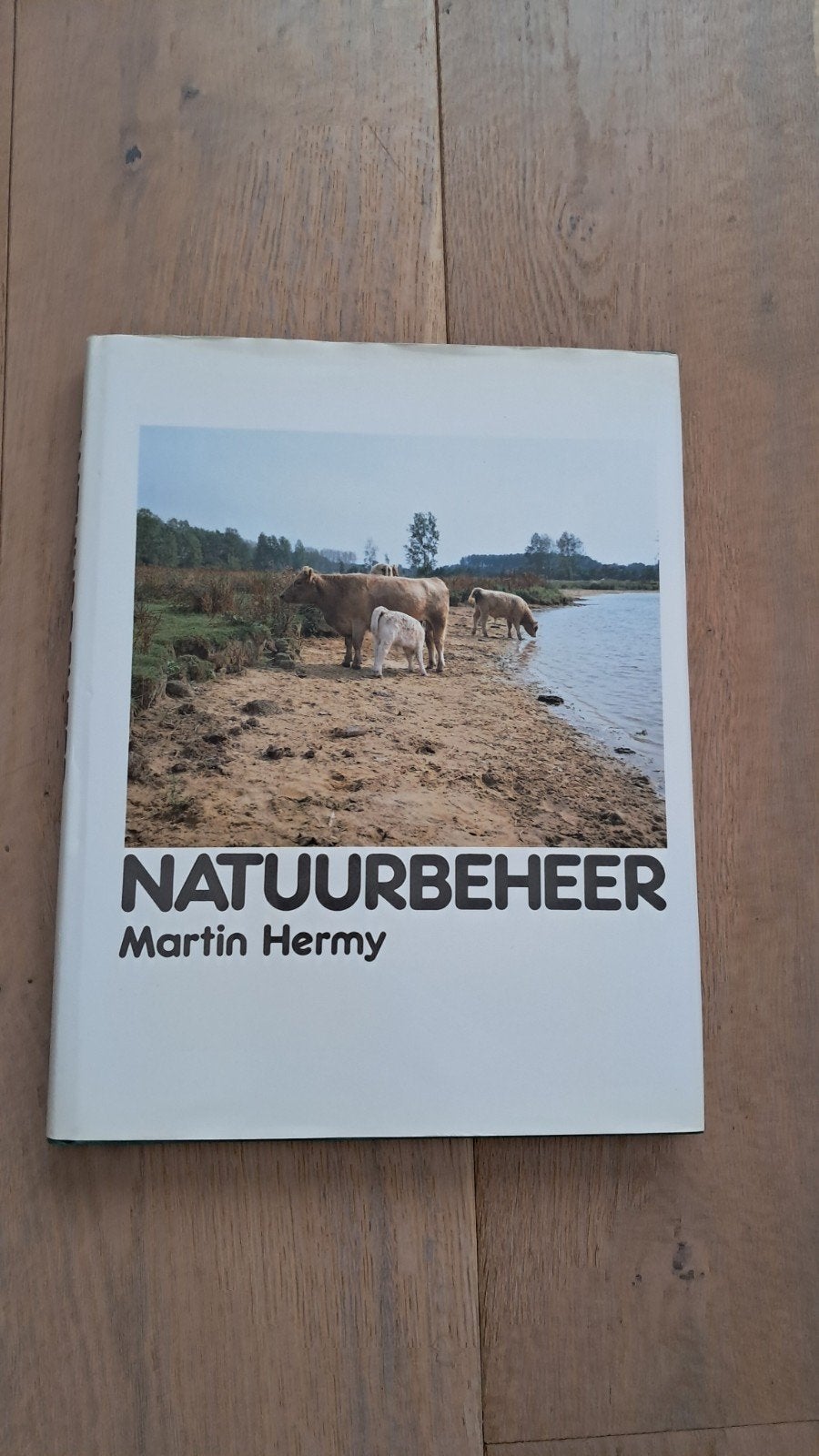 Natuurbeheer - Martin Hermy, Boeken, Ophalen of Verzenden, Gelezen, Natuur algemeen, Martin Hermy