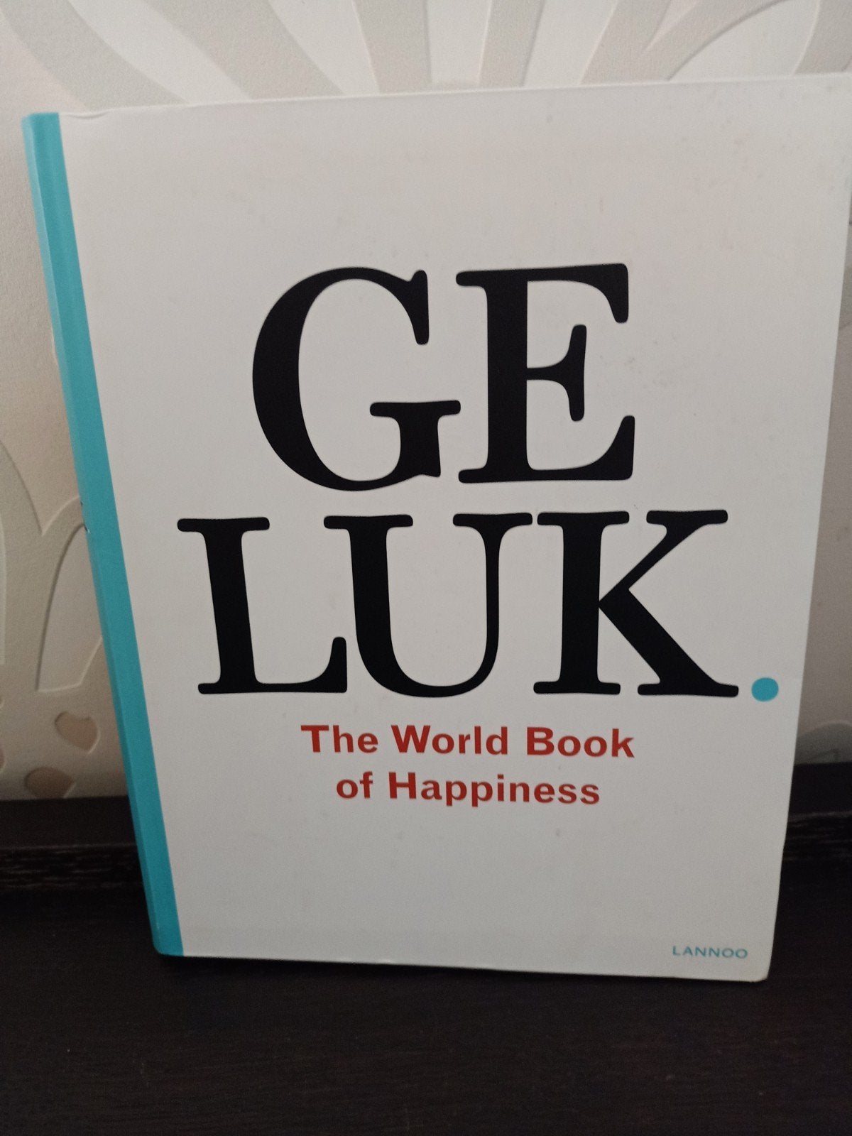Geluk, Enlèvement ou Envoi