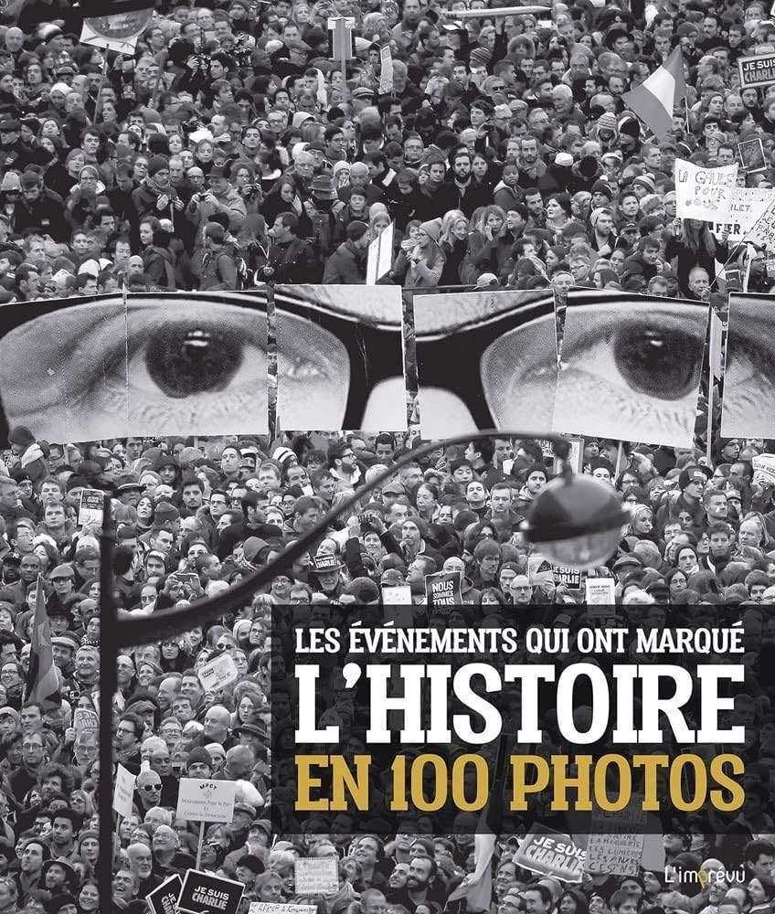 Les événements qui ont marqué l'Histoire en 100 photos, Enlèvement ou Envoi, Comme neuf, L'Imprévu