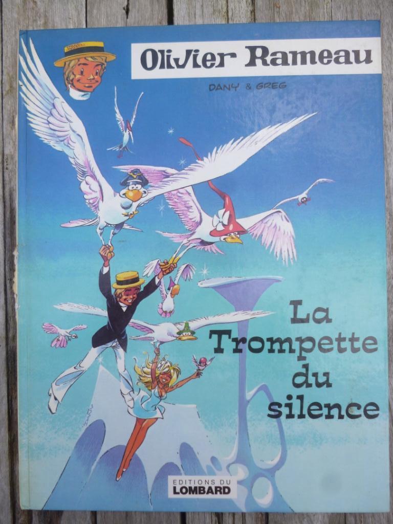 Olivier Rameau: tome 8 La trompette du silence, Livres, BD, Dany & Greg, Enlèvement ou Envoi, Une BD, Utilisé