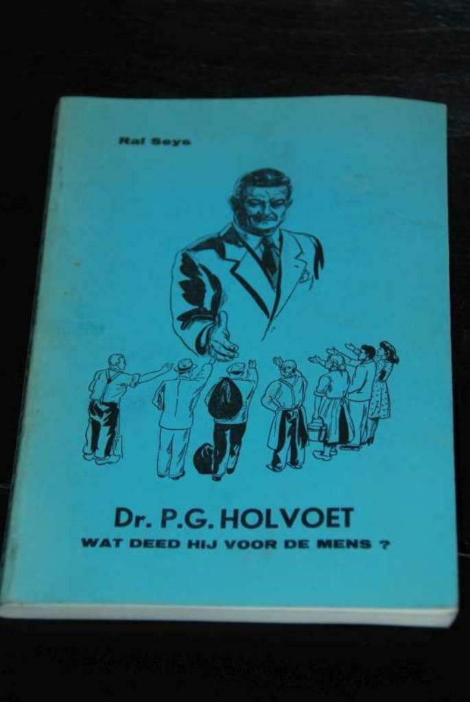 Raf Seys Dr. P.G Holvoet wat deed hij voor de mens, Ophalen of Verzenden, Gelezen