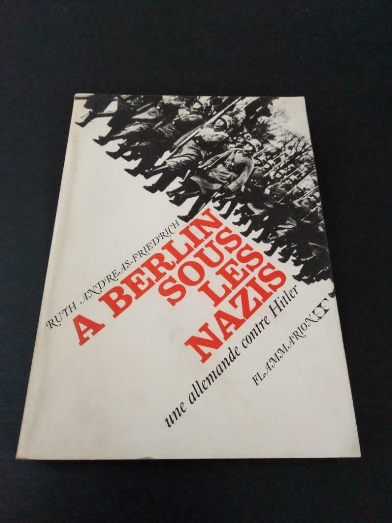 A Berlin sous les nazis, Ruth Andreas-Friedrich, Enlèvement ou Envoi, Utilisé