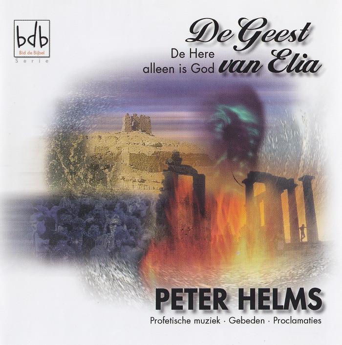 Sale> CD PETER HELMS - De Geest Van Elia - De Here A, Verzenden, Nieuw in verpakking