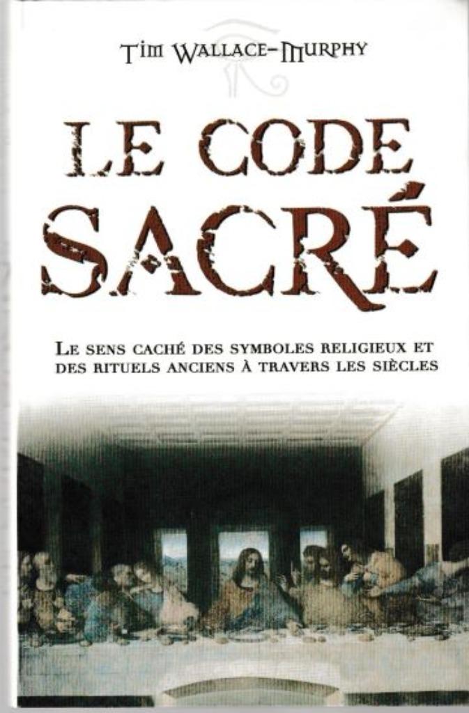 Le Code Sacré, Livres, Enlèvement ou Envoi, Comme neuf, Tim Wallace-Murphy