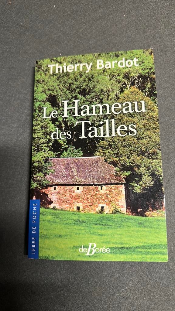 Le hameau des tailles de Thierry Bardot, Enlèvement ou Envoi, Comme neuf