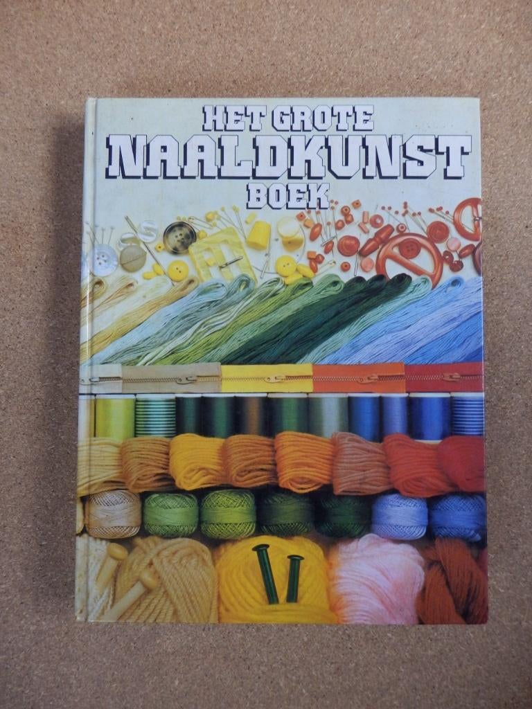 Het grote naaldkunstboek, Boeken, Gelezen, Diverse auteurs, Ophalen of Verzenden, Borduren en Naaien
