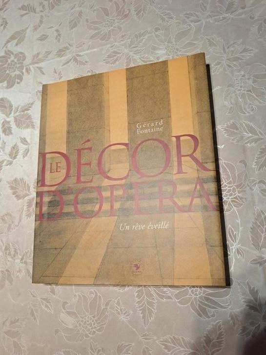 Le decor d'opéra van Gerard Fontaine, Ophalen, Zo goed als nieuw