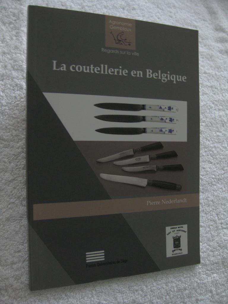 Belgische bestekmessen — Pierre Nederlandt - 2019, Ophalen of Verzenden, Gelezen, Algemeen