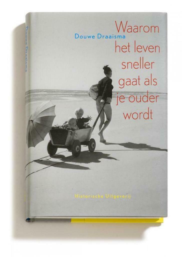 Draaisma - Waarom het leven sneller gaat als je ouder wordt?, Neuf, Douwe Draaisma, Psychologie sociale, Envoi