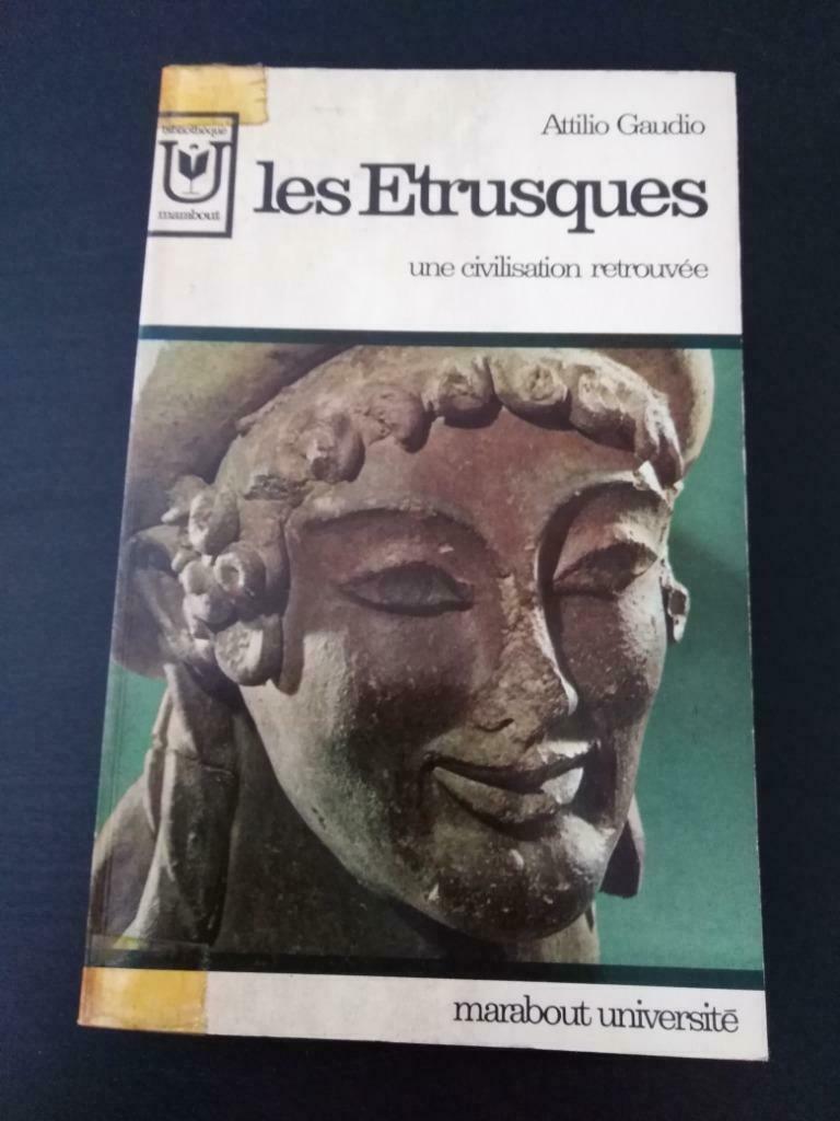 Les Etrusques, une civilisation retrouvée, Attilio Gaudio, Livres, Histoire mondiale, Utilisé, Enlèvement ou Envoi