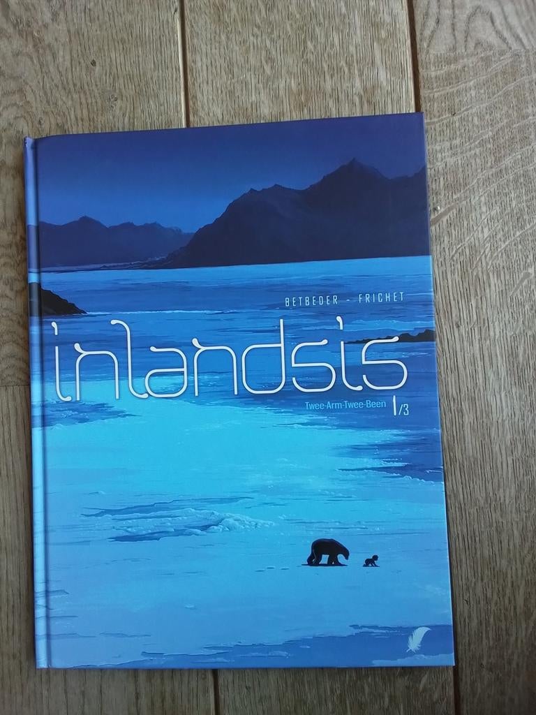 Inlandsis twee arm twee been HC, Enlèvement ou Envoi, Neuf