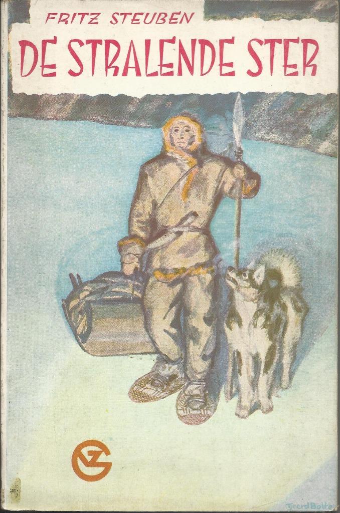 DE STRALENDE STER - FRITZ STEUBEN (TECUMSEH), Enlèvement ou Envoi, Fiction, FRITZ STEUBEN, Utilisé