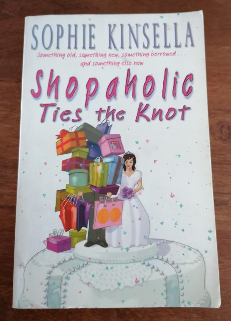 Shopaholic Ties the Knot - Sophie Kinsella, Boeken, Ophalen of Verzenden, Zo goed als nieuw