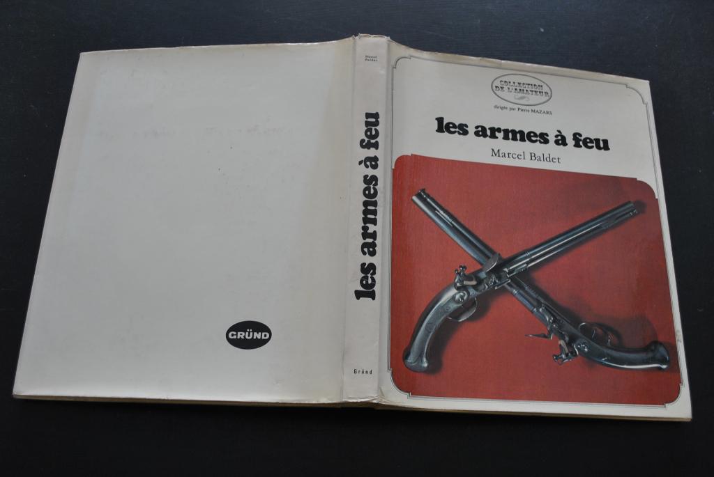 BALDET Les armes à feu GRUND 1972 pistolet tromblons fusil, Collections, Objets militaires | Général, Autres, Enlèvement ou Envoi