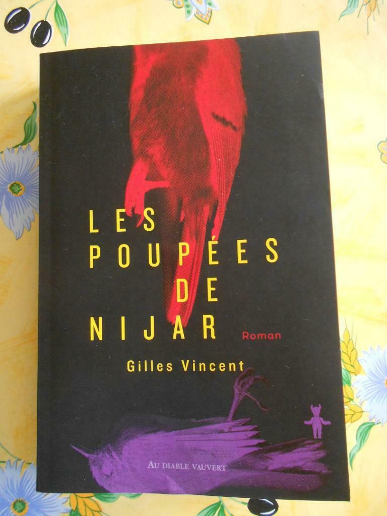 Les poupées de Nijar Gilles Vincent, Livres, Romans, Comme neuf, Europe autre, Enlèvement ou Envoi