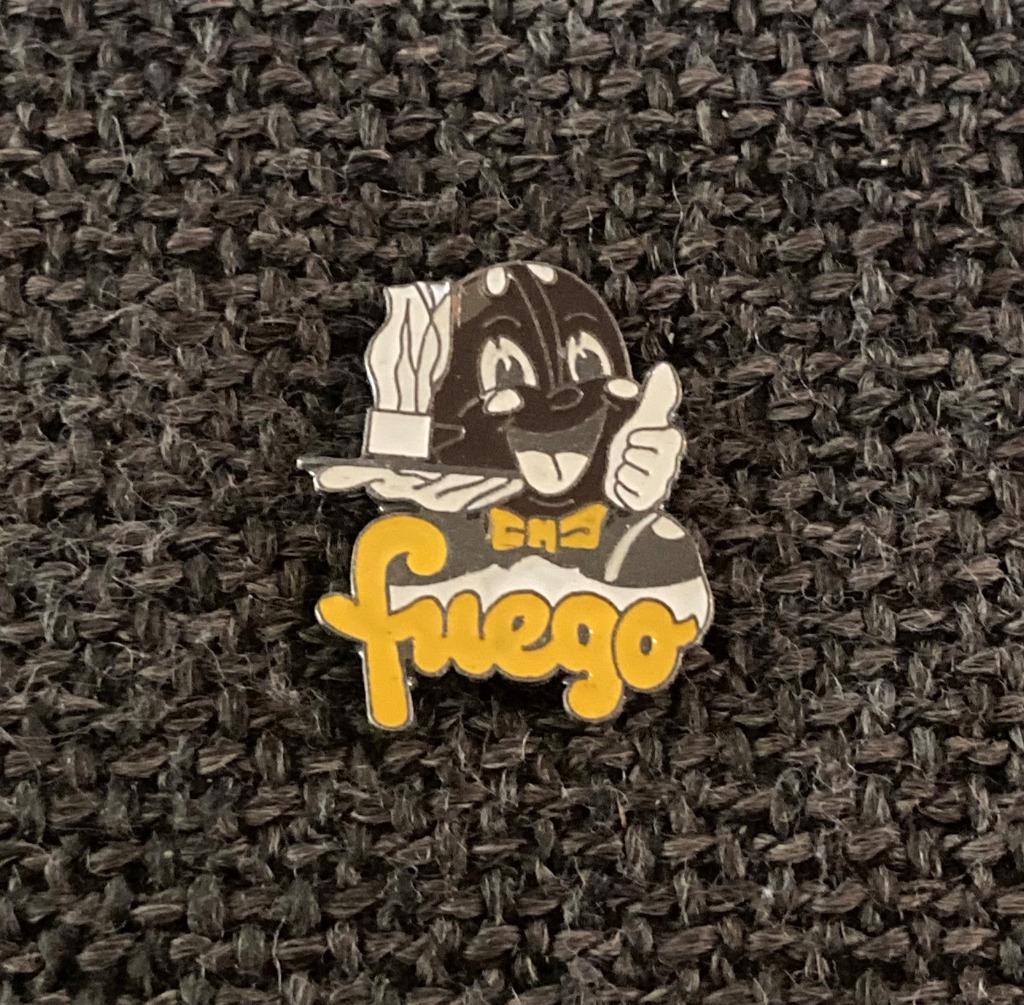 PIN - FUEGO, Envoi, Utilisé, Autres sujets/thèmes, Insigne ou Pin's