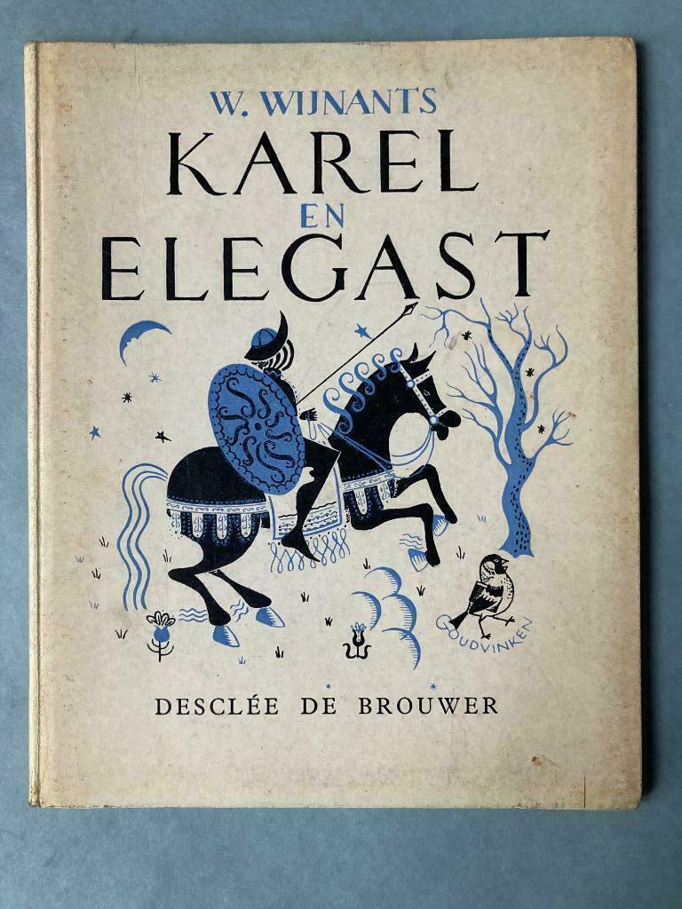 Karel en Elegast - W. Wijnants, Boeken, Ophalen of Verzenden