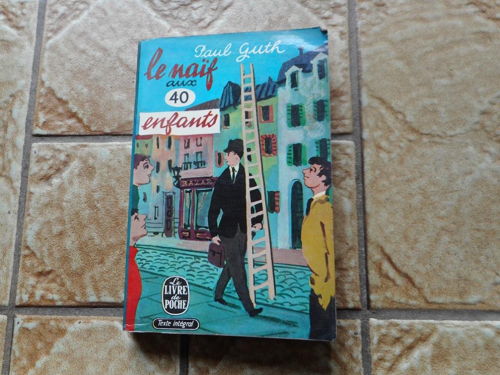 Paul Guth – Le naïf aux 40 enfants, Boeken, Romans, Gelezen, Ophalen of Verzenden