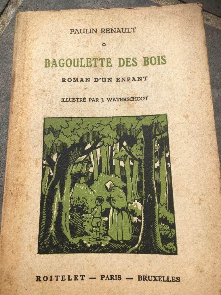 Paulin Renault - Bagoulette des bois – 1947 - Roitelet, Antiek en Kunst, Ophalen of Verzenden