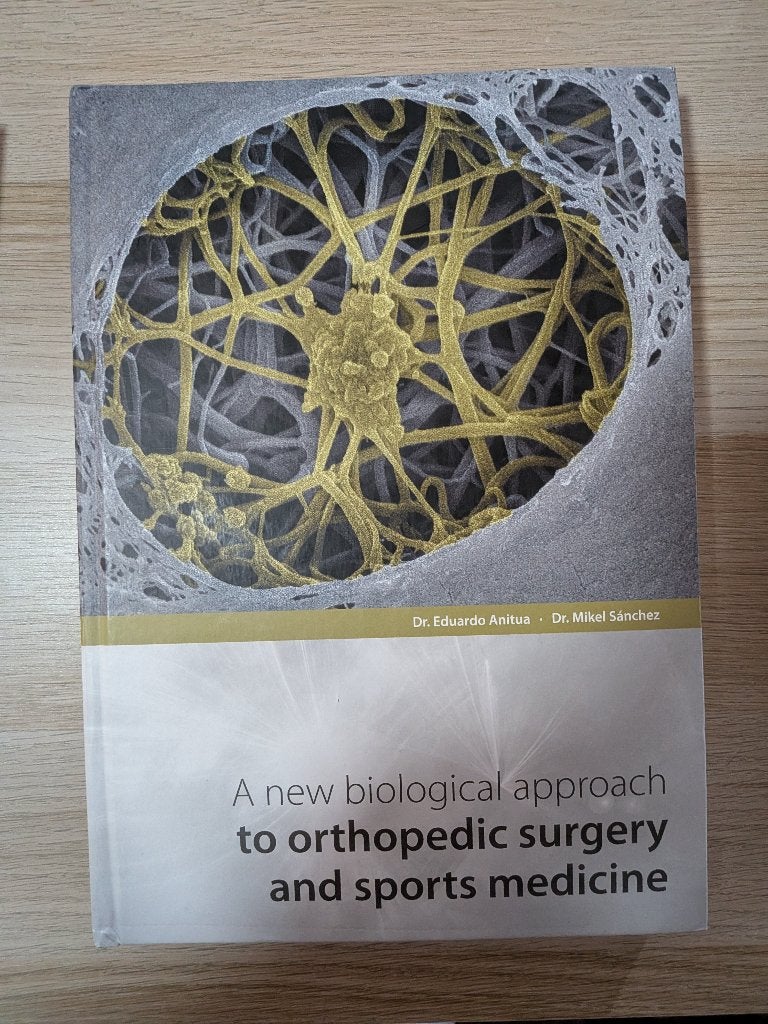 Orthopedische chirurgie en sportgeneeskunde boek, Dr. Eduardo Anitua, Dr. Mikel Sánchez, Bêta, Enlèvement ou Envoi, Enseignement supérieur