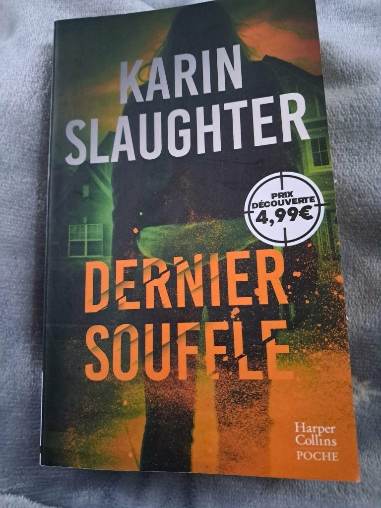 Dernier souffle de "karin slaughter ", Ophalen, Gelezen, Karin Slaughter