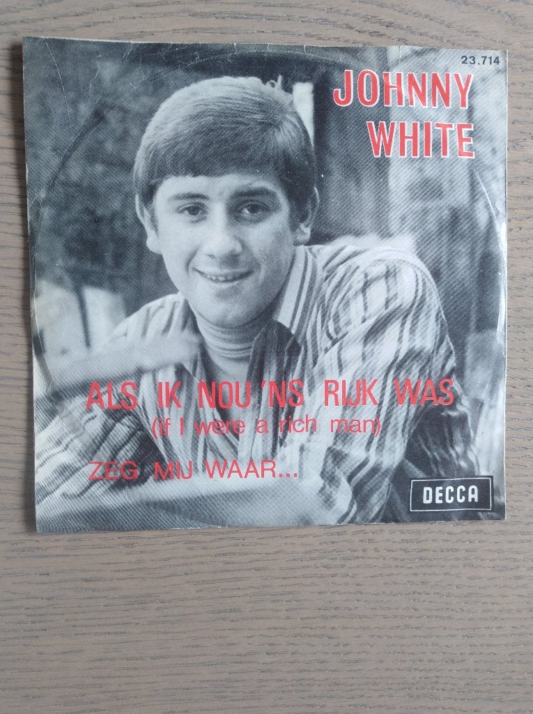 †JOHNNY WHITE: "Als ik nou eens rijk was"/JOHNNY WHITE-SETJE, Pochette photo, Enlèvement ou Envoi