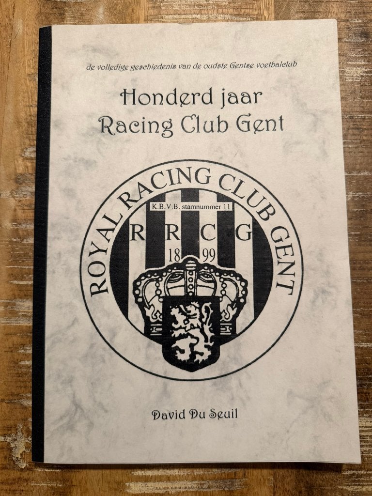 Honderd jaar Racing Club Gent - David Du Seuil, Sport de ballon, Enlèvement ou Envoi, Comme neuf, David Du Seuil