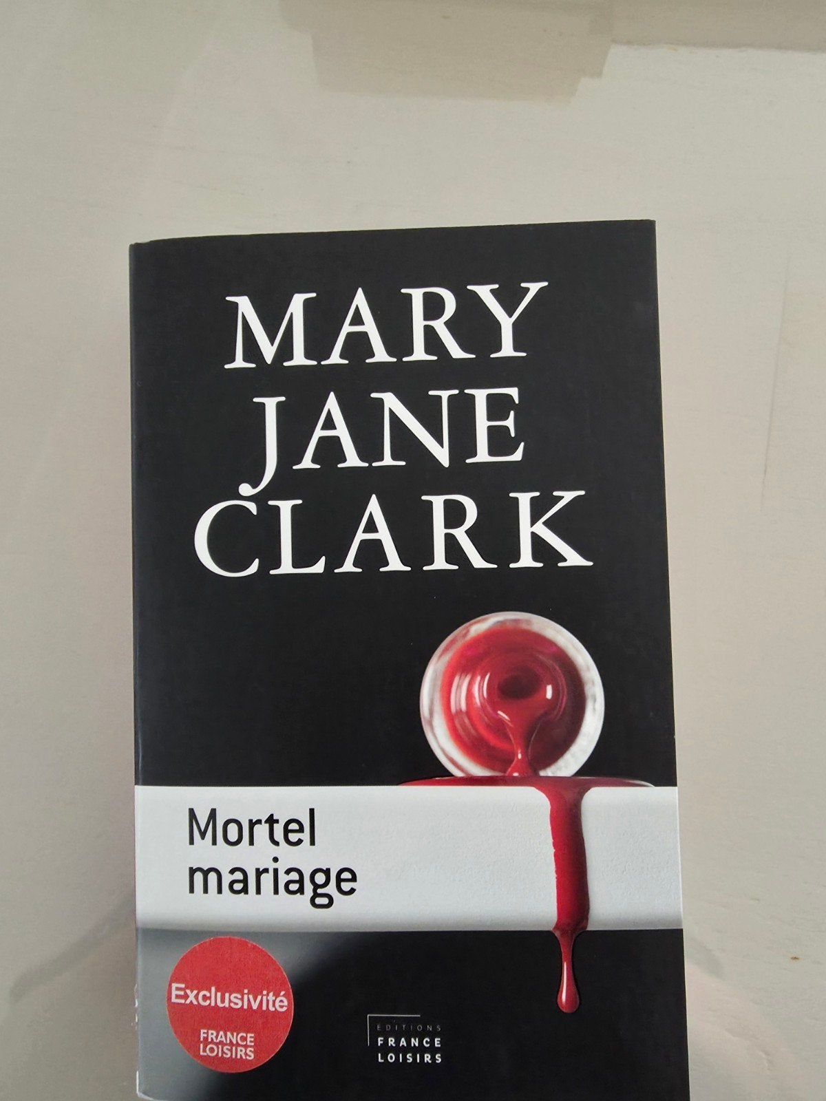Mortel mariage, Mary jane clark, Comme neuf, Enlèvement, Europe autre