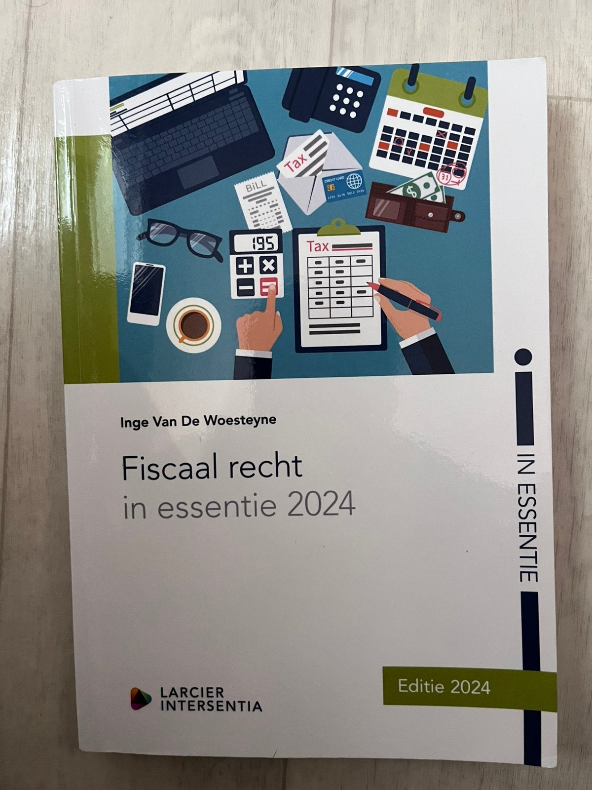 Inge Van De Woesteyne - Fiscaal recht in essentie 2024, Boeken, Ophalen of Verzenden, Inge Van De Woesteyne