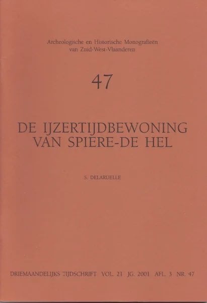 DE IJZERTIJDBEWONING VAN SPIERE-DE HEL, Ophalen of Verzenden, Gelezen, S. Delaruelle