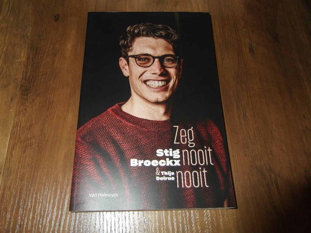 Stig Broeckx -: Zeg nooit nooit, Boeken, Ophalen of Verzenden