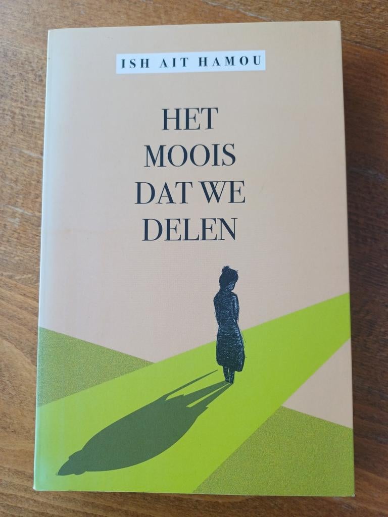 Ish Ait Hamou - Het moois dat we delen, Boeken, Literatuur, Ophalen of Verzenden
