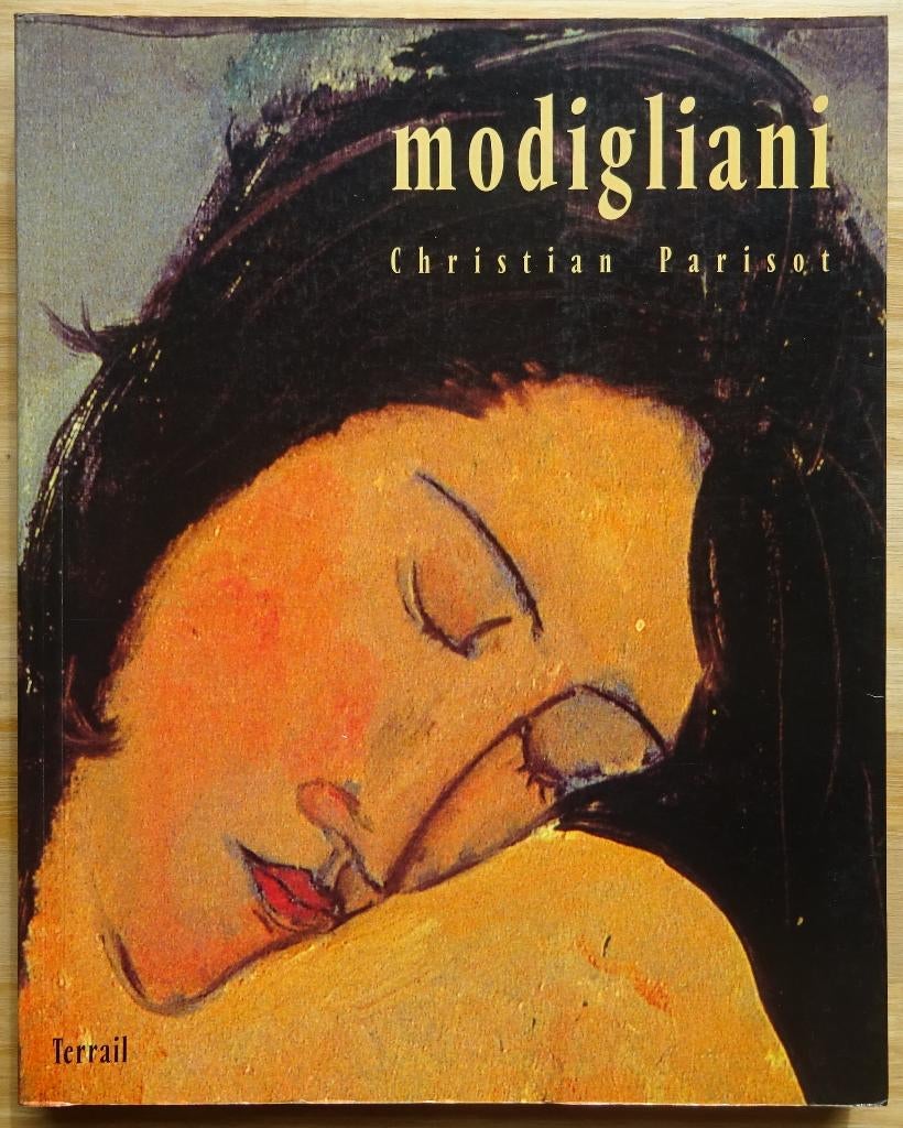 Modigliani, Monografie par Christina Parisot, 1991, Peinture et dessin, Enlèvement ou Envoi, Utilisé, Parisot